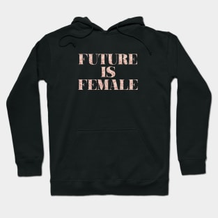 Future is Female, pink pattern Hoodie